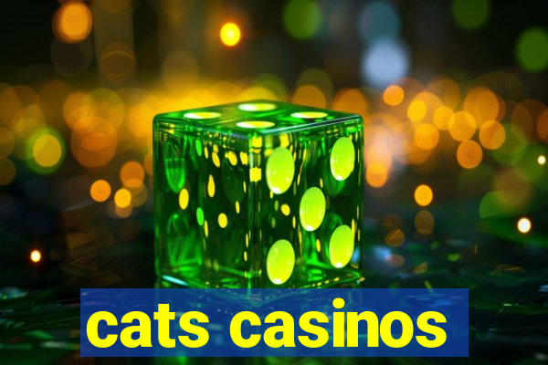 cats casinos