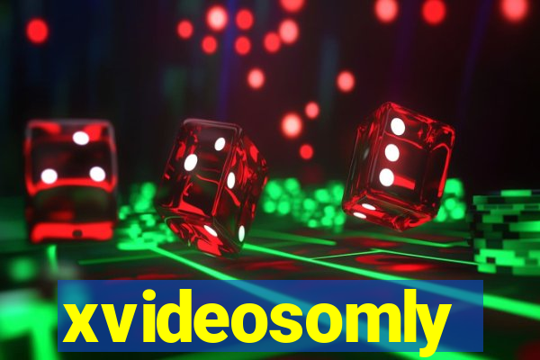 xvideosomly