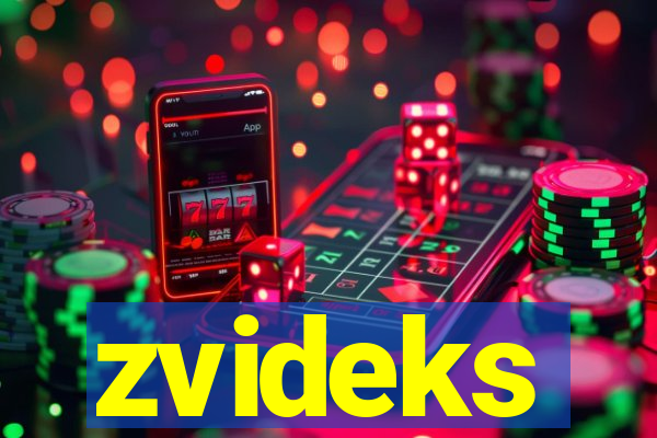 zvideks