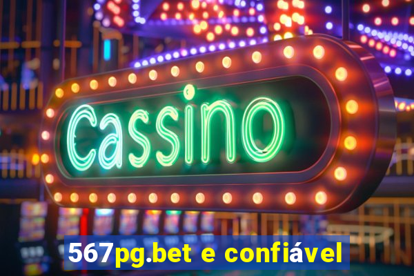 567pg.bet e confiável