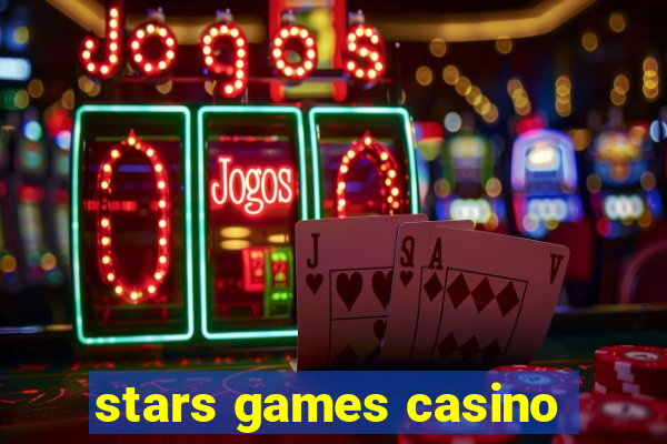 stars games casino