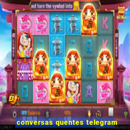 conversas quentes telegram