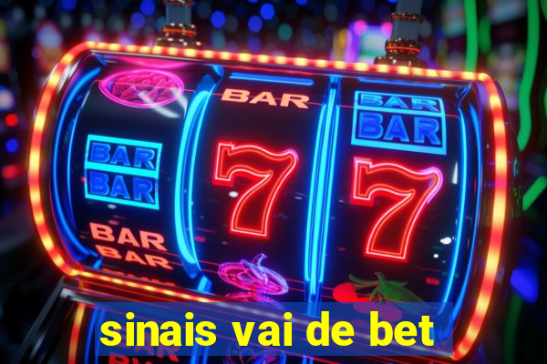 sinais vai de bet