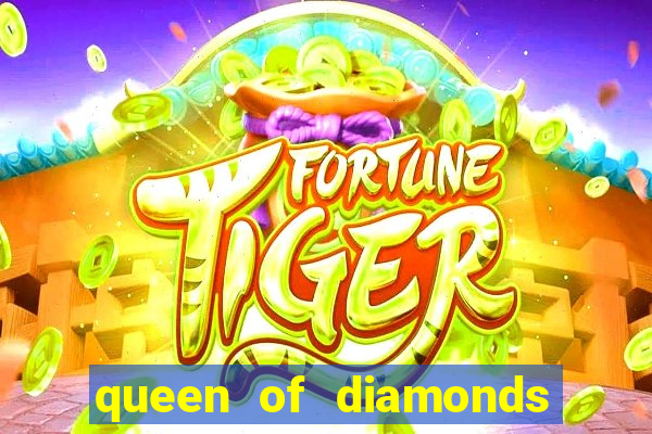 queen of diamonds 20 slot free play