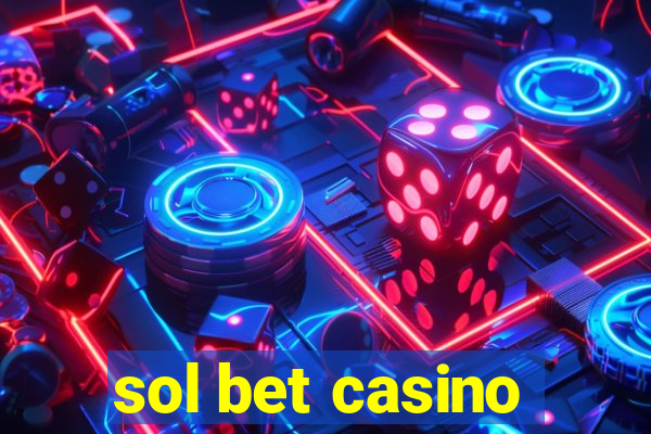 sol bet casino