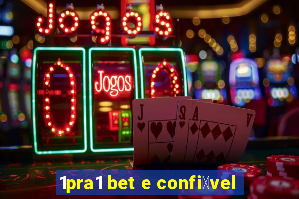 1pra1 bet e confi谩vel