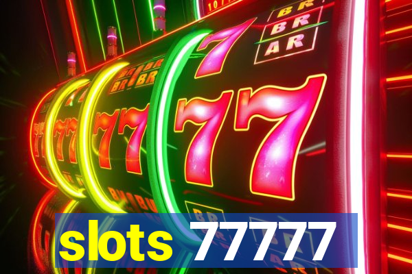 slots 77777