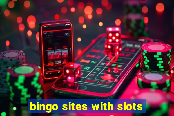 bingo sites with slots