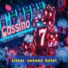 silver sevens hotel & casino