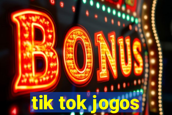 tik tok jogos