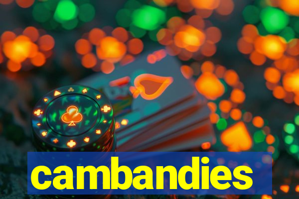 cambandies