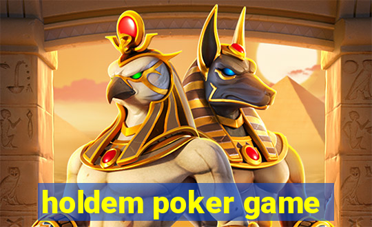 holdem poker game