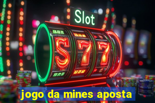 jogo da mines aposta