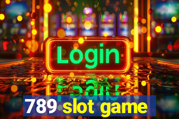 789 slot game