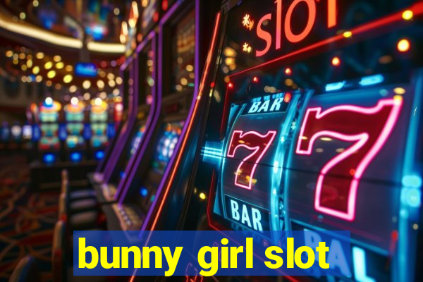 bunny girl slot