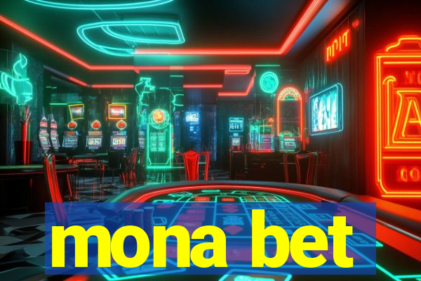 mona bet