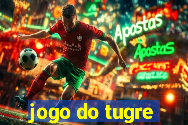 jogo do tugre