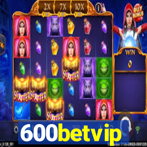 600betvip