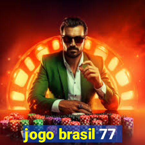 jogo brasil 77