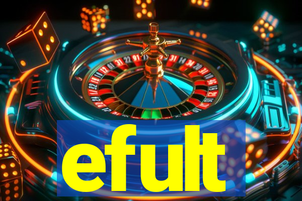 efult