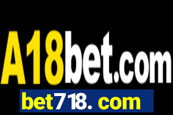 bet718. com