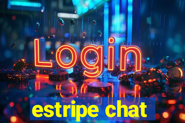 estripe chat