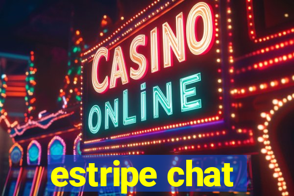 estripe chat