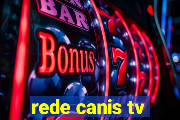 rede canis tv