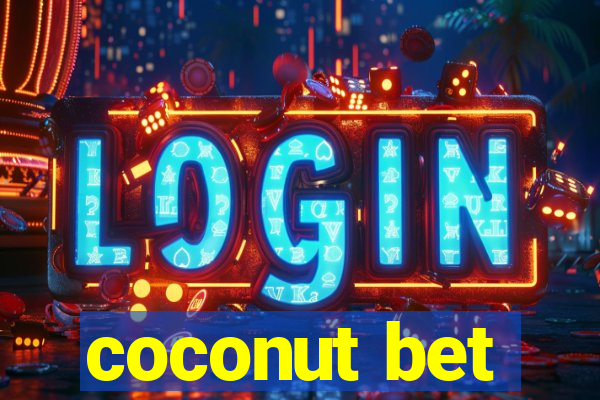 coconut bet