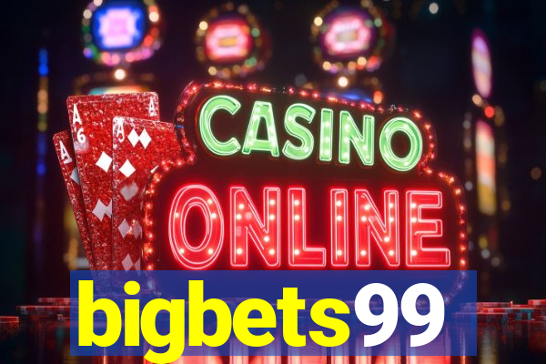 bigbets99