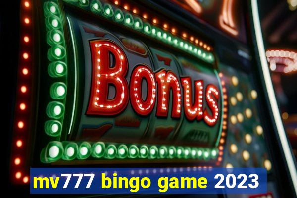 mv777 bingo game 2023