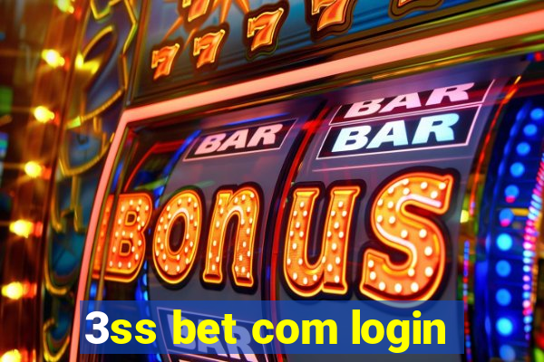 3ss bet com login