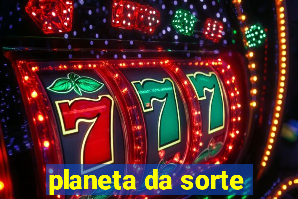 planeta da sorte