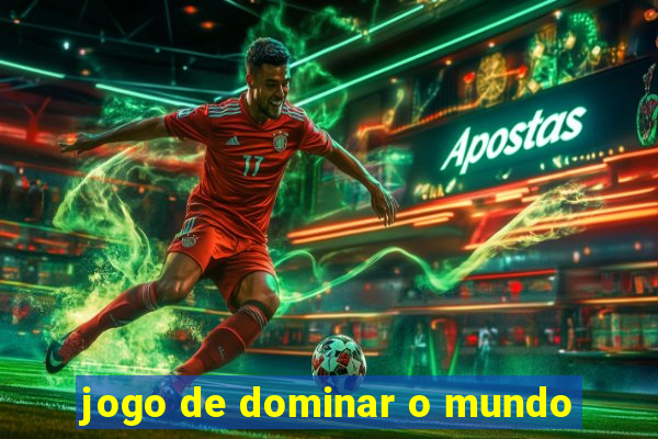 jogo de dominar o mundo