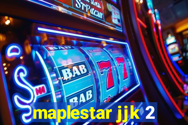 maplestar jjk 2