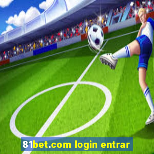 81bet.com login entrar