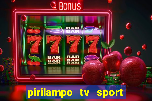 pirilampo tv sport tv 5