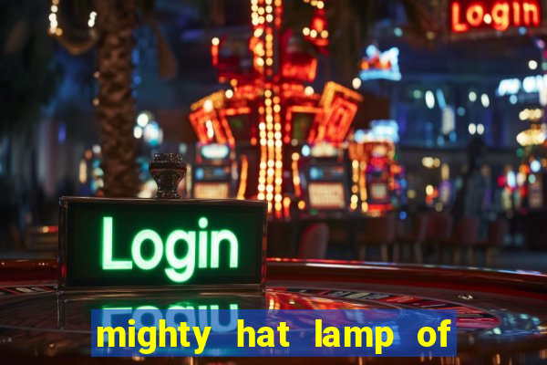 mighty hat lamp of gold slot