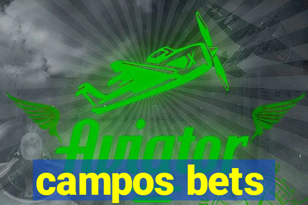 campos bets