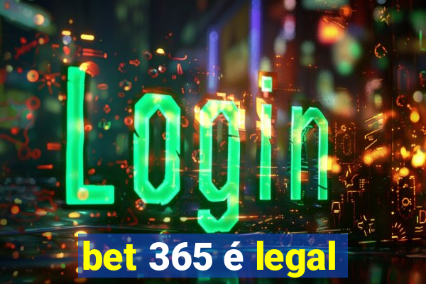 bet 365 é legal