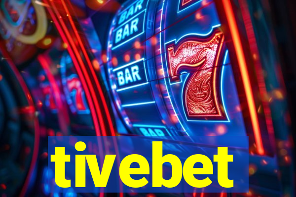 tivebet