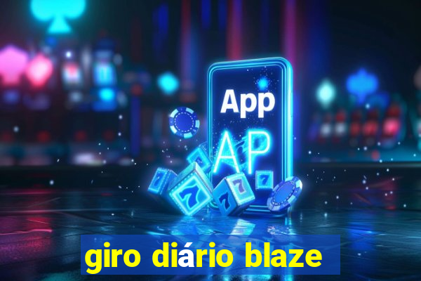 giro diário blaze