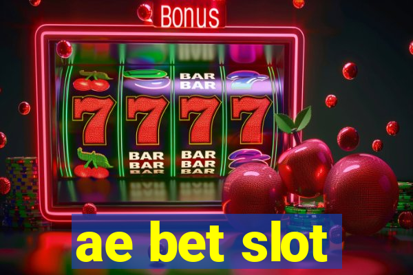 ae bet slot