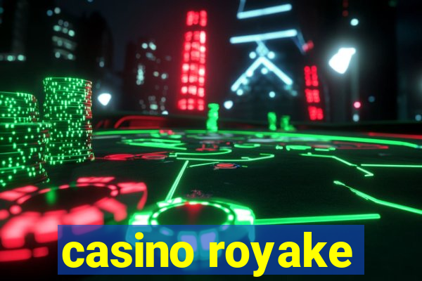 casino royake