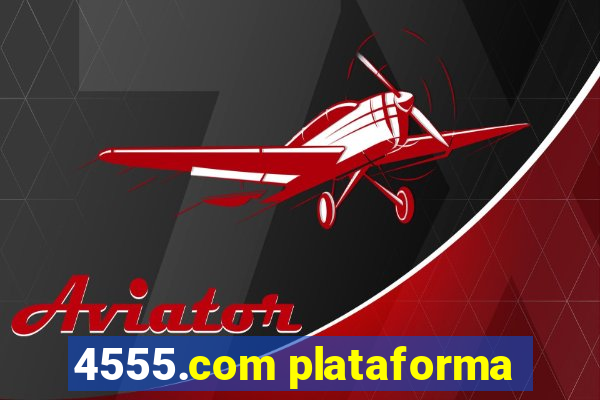 4555.com plataforma