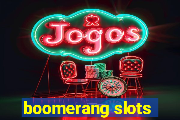 boomerang slots