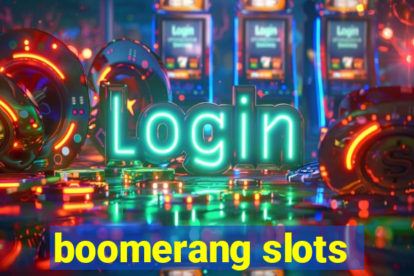 boomerang slots