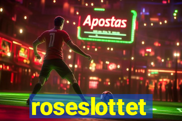 roseslottet