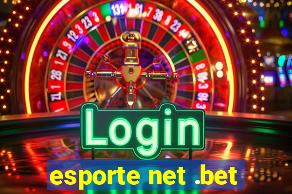 esporte net .bet