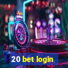 20 bet login